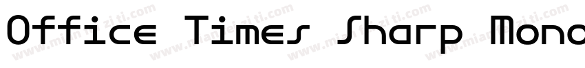 Office Times Sharp Mono字体转换